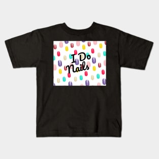 I Do Nails Mainucre Nail Tech Artist Colorful Pattern Background Manicurist Stylist Social Distancing FaceMask Kids T-Shirt